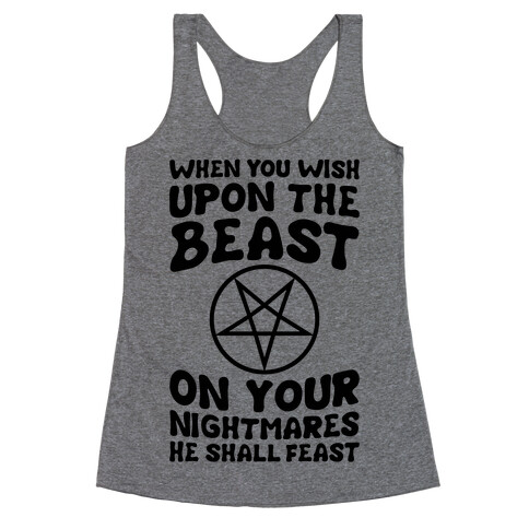 When You Wish Upon The Beast Racerback Tank Top