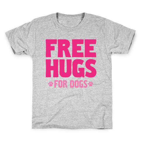 Free Hugs For Dogs Kids T-Shirt