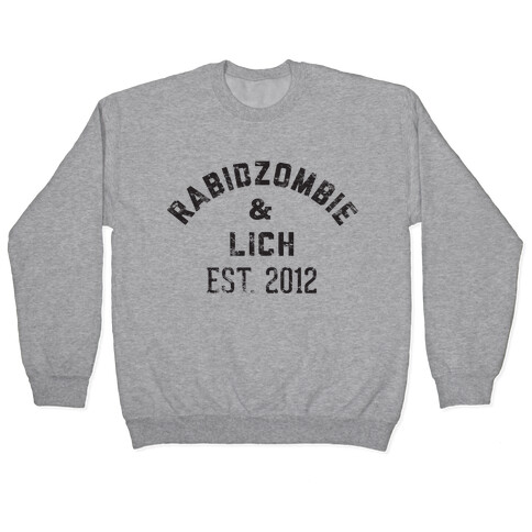 RabidZombie & Lich (distressed) Pullover