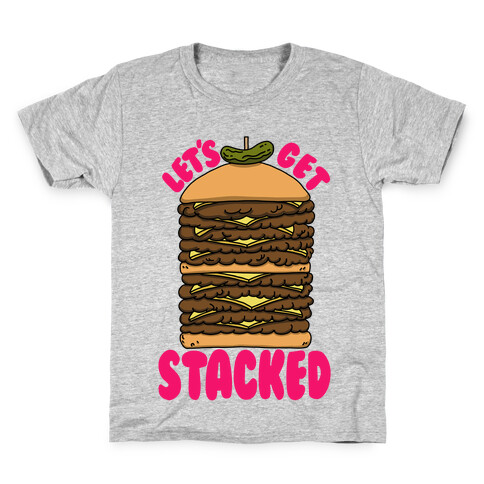 Let's Get Stacked - Burger Kids T-Shirt