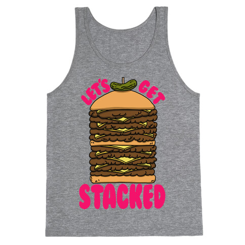 Let's Get Stacked - Burger Tank Top