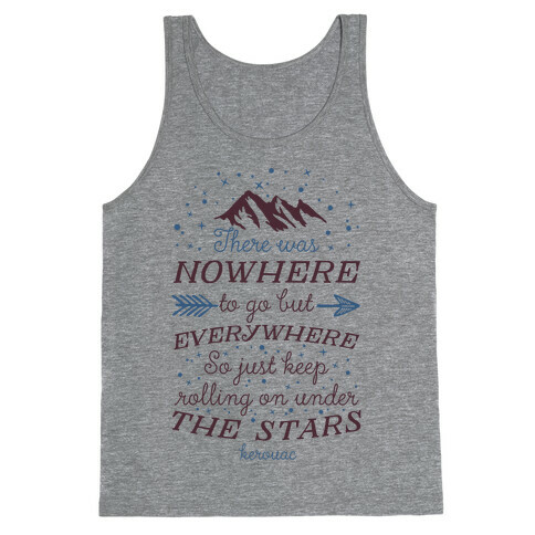 Just Keep Rolling On Under The Stars (Kerouac) Tank Top