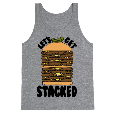 Let's Get Stacked - Burger Tank Top