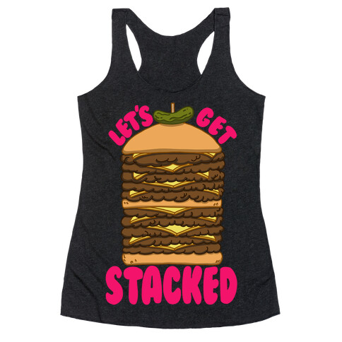 Let's Get Stacked - Burger Racerback Tank Top