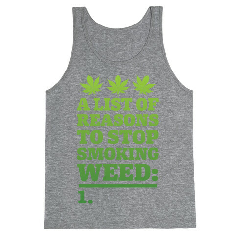 List Of Reasons To Stop Smoking Weed Tank Top