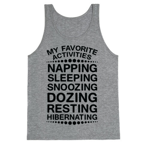 My Favorite Activities: Sleeping Tank Top