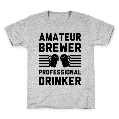 Amateur Brewer Professional Drinker Kids T-Shirt