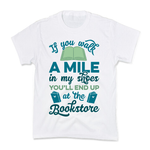 If You Walk A Mile In My Shoes Kids T-Shirt