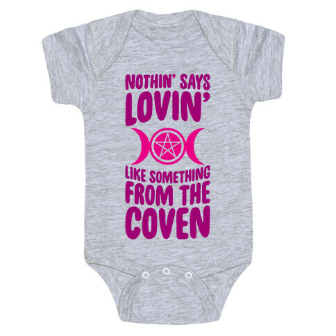 Nothin' Says Lovin' Like Something From The Coven Baby One-Piece