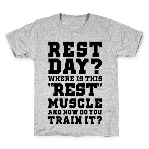Where Is This Rest Muscle Kids T-Shirt