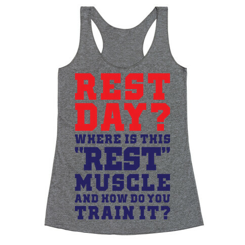 Where Is This Rest Muscle Racerback Tank Top