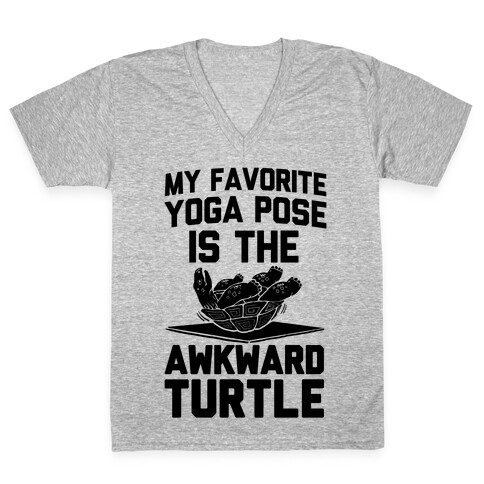 My Favorite Yoga Pose is the Awkward Turtle V-Neck Tee Shirt