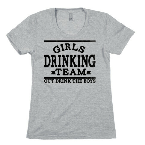 Girls Drinking Team Womens T-Shirt