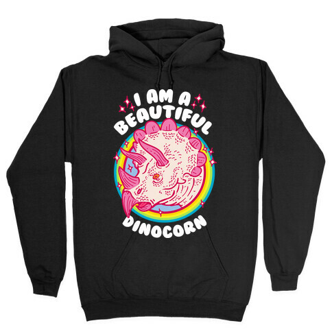 I Am A Beautiful Dinocorn Hooded Sweatshirt