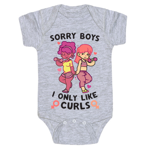 Sorry Boys I Only Like Curls Baby One-Piece