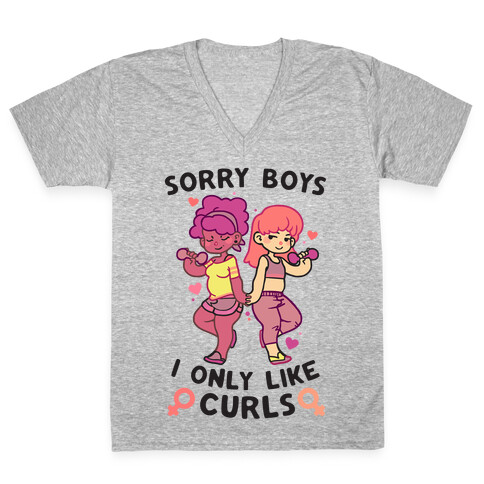 Sorry Boys I Only Like Curls V-Neck Tee Shirt