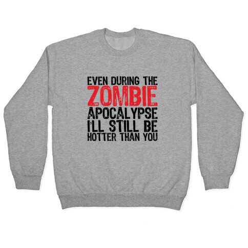 Hot Zombie Pullover