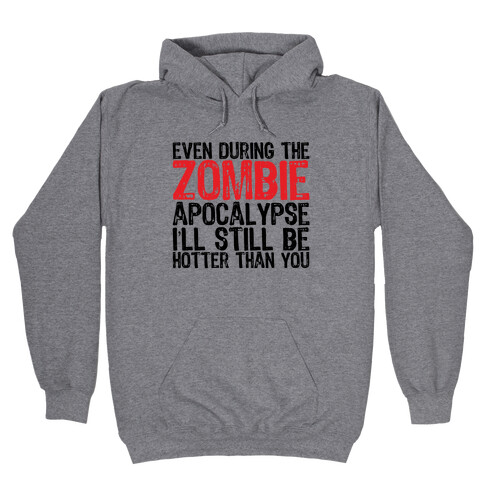 Hot Zombie Hooded Sweatshirt