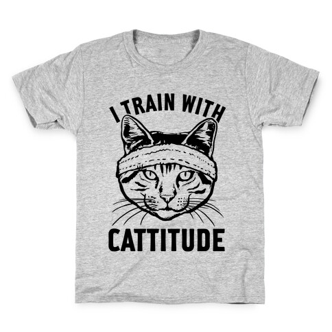 I Train With Cattitude Kids T-Shirt