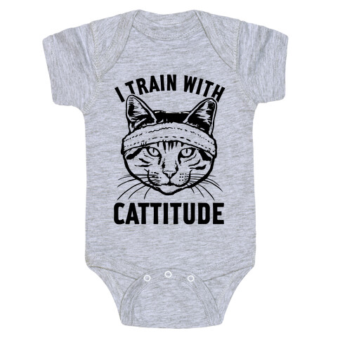 I Train With Cattitude Baby One-Piece
