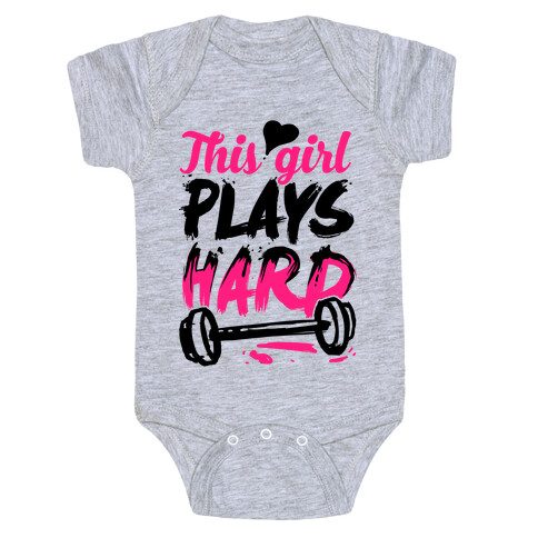 This Girl Plays Hard (Lifting) Baby One-Piece