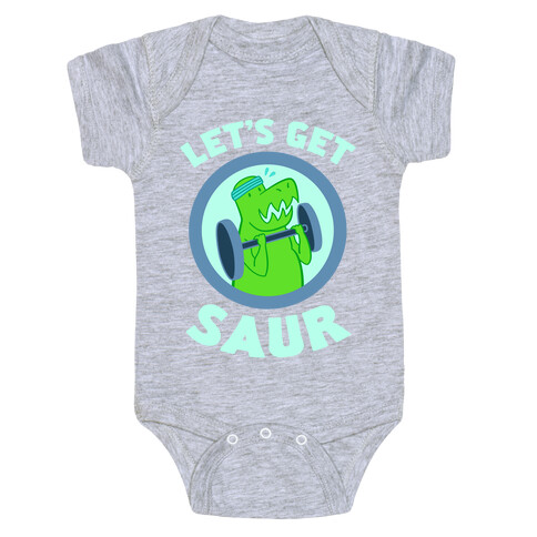 Let's Get Saur Baby One-Piece