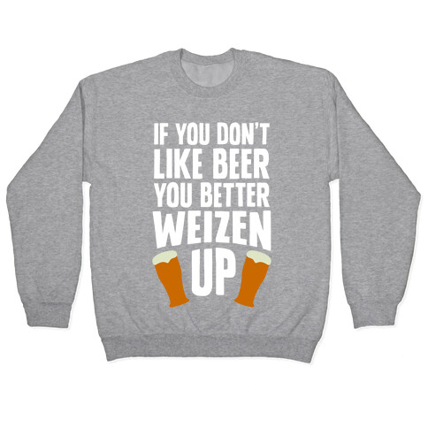 Weizen Up Pullover