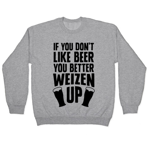 Weizen Up Pullover