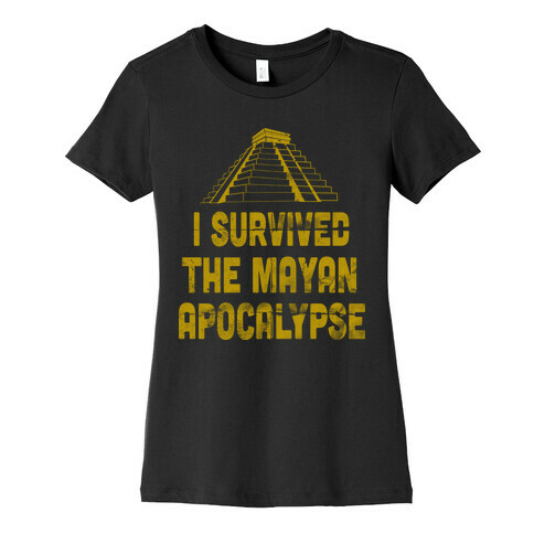 I Survived The Mayan Apocalypse (Tank) Womens T-Shirt