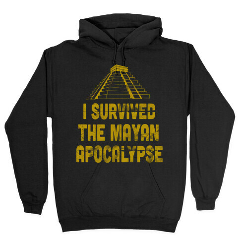 I Survived The Mayan Apocalypse (Tank) Hooded Sweatshirt