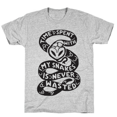 Time Spend With My Snakes Is Never Wasted T-Shirt