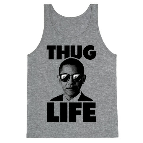 Obama Thug Life Tank Top