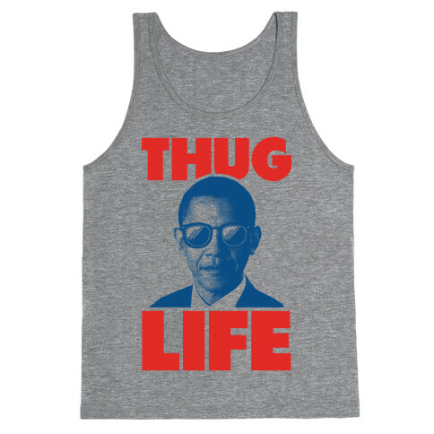 Thug Life Obama Tank Top