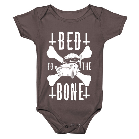Bed To The Bone Baby One-Piece