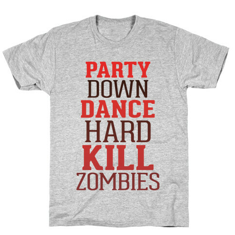 Party, Dance, Kill Zombies T-Shirt