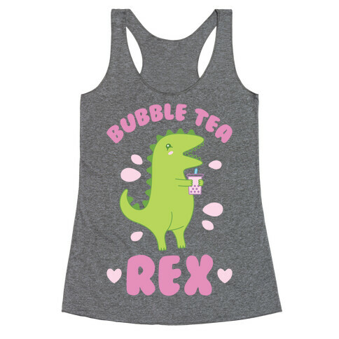 Bubble Tea Rex Racerback Tank Top