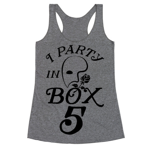 I Party In Box 5 Racerback Tank Top