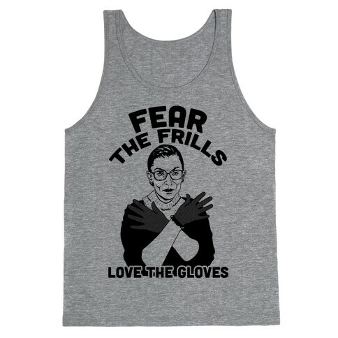 Fear the Frill Love the Gloves Tank Top