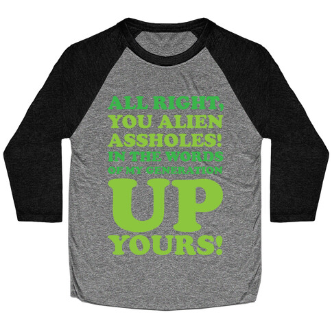 Alien Assholes (Independence Day) Baseball Tee