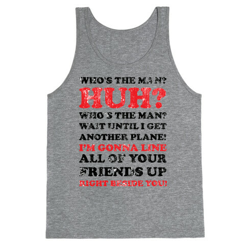 Who's the Man? (Will Smith Quote) Tank Top