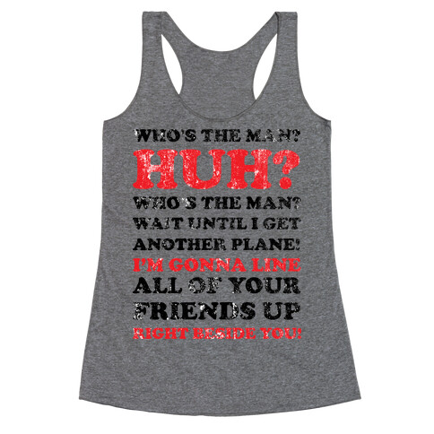 Who's the Man? (Will Smith Quote) Racerback Tank Top