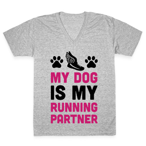 My Dog Is My Running Partner V-Neck Tee Shirt