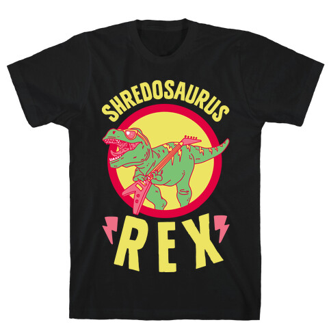 Shredosaurus Rex T-Shirt