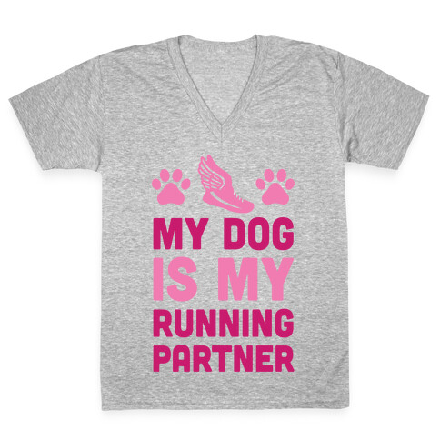 My Dog Is My Running Partner V-Neck Tee Shirt