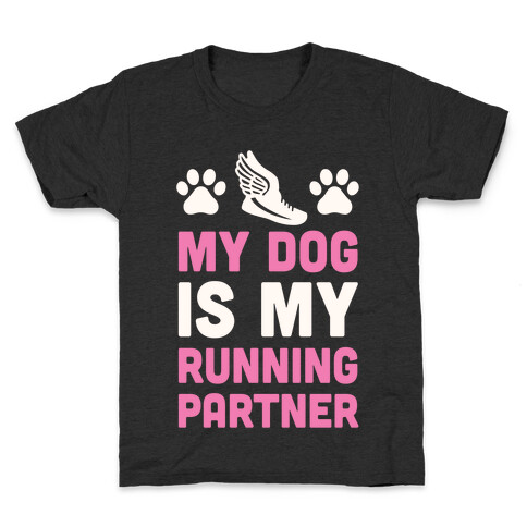 My Dog Is My Running Partner Kids T-Shirt