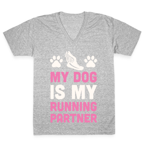 My Dog Is My Running Partner V-Neck Tee Shirt