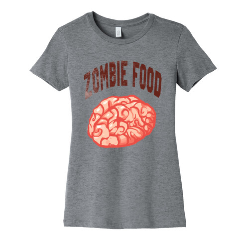 Zombie Food Womens T-Shirt