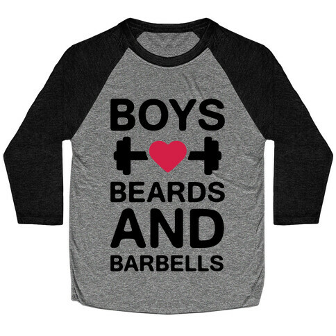 Boys, Beards, And Barbells Baseball Tee