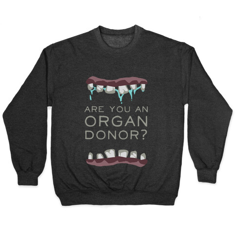 Zombie Organ Donor Pullover