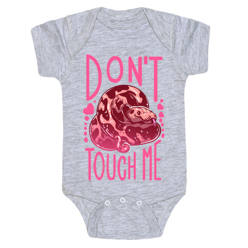 Don't Touch Me! (Ball Python) Baby One-Piece